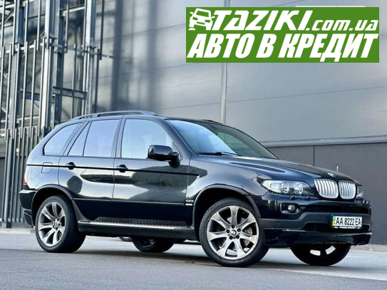 Bmw X5, 2005р. 4.8л. бензин Київ у кредит